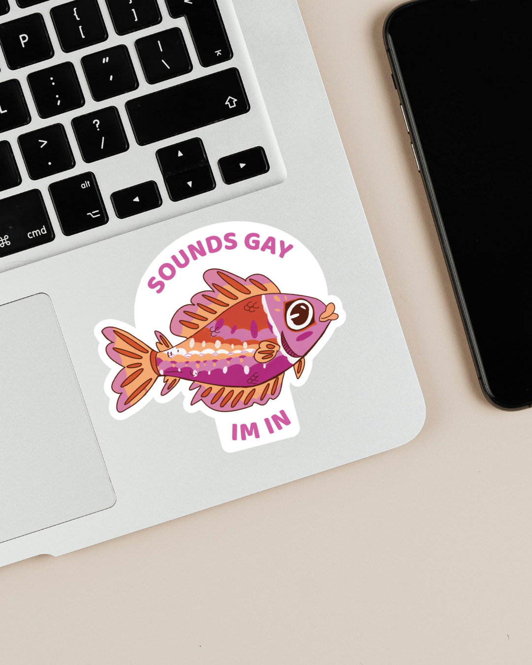 "sounds gay I'm in" | Lesbian PRIDE | Sticker