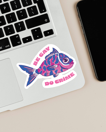 "be gay do crime" | Gender Fluid PRIDE | Sticker